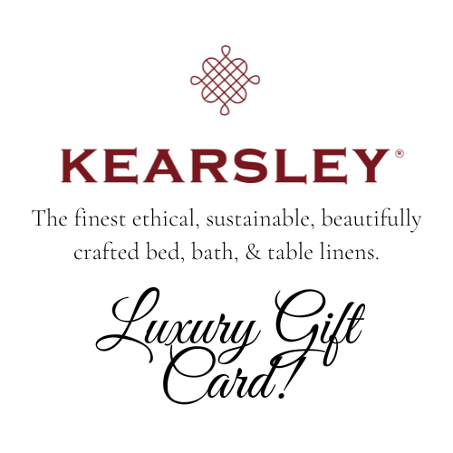 Gift card toward Kersley finest ethical, sustanable, and beautifully crafted bed, bath and table linens.  Available in various amounts.  #giftcard